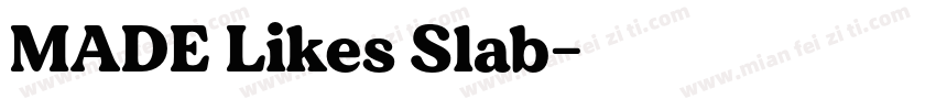 MADE Likes Slab字体转换